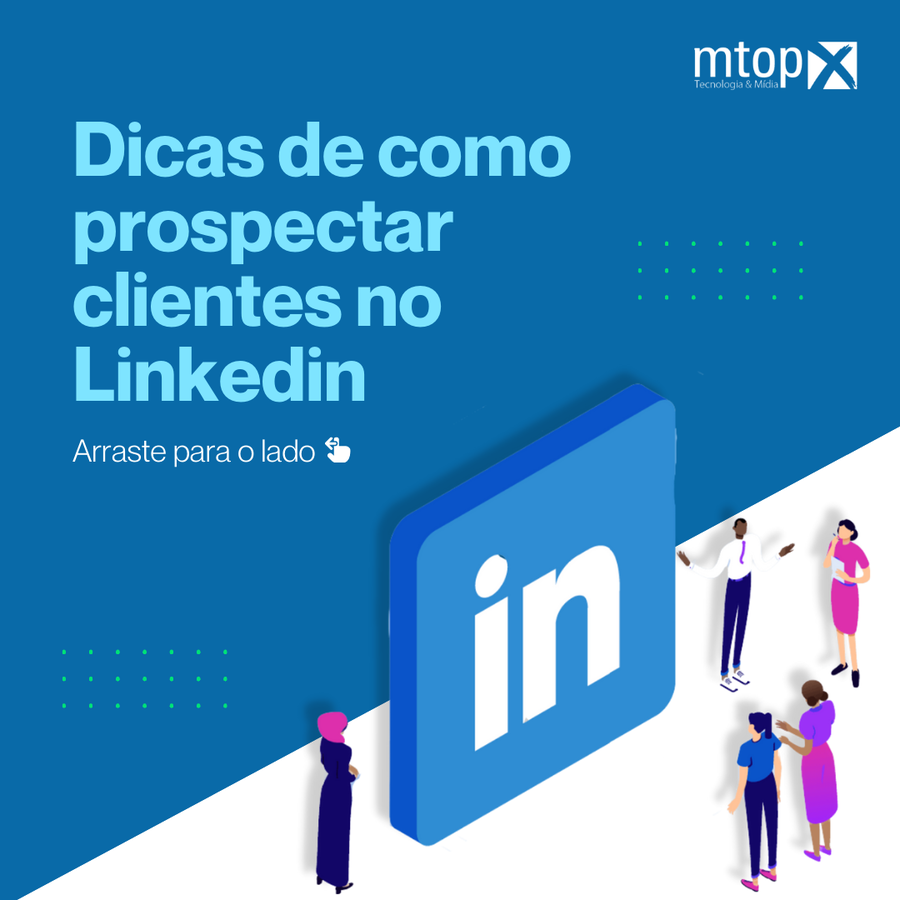 Dicas de como prospectar clientes no Linkedin