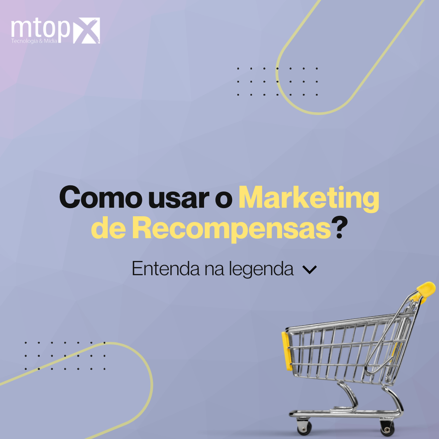 Como usar o Marketing de Recompensas?