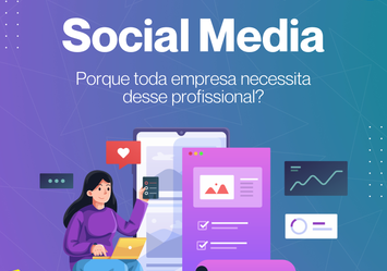 Social media - Porque toda empresa necessita desse professional?