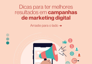 Dicas para ter melhores resultados em campanhas de Marketing Digital