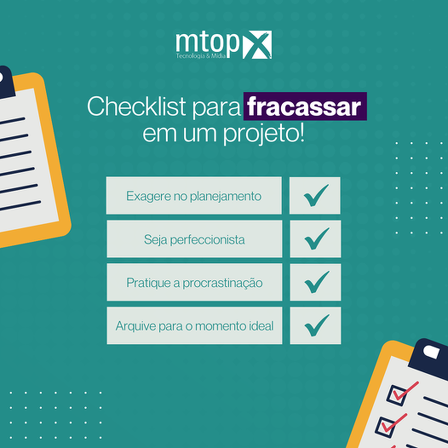 Checklist para fracassar um projeto!