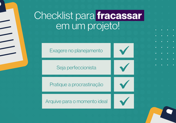 Checklist para fracassar um projeto!