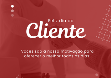 Feliz Dia do Cliente