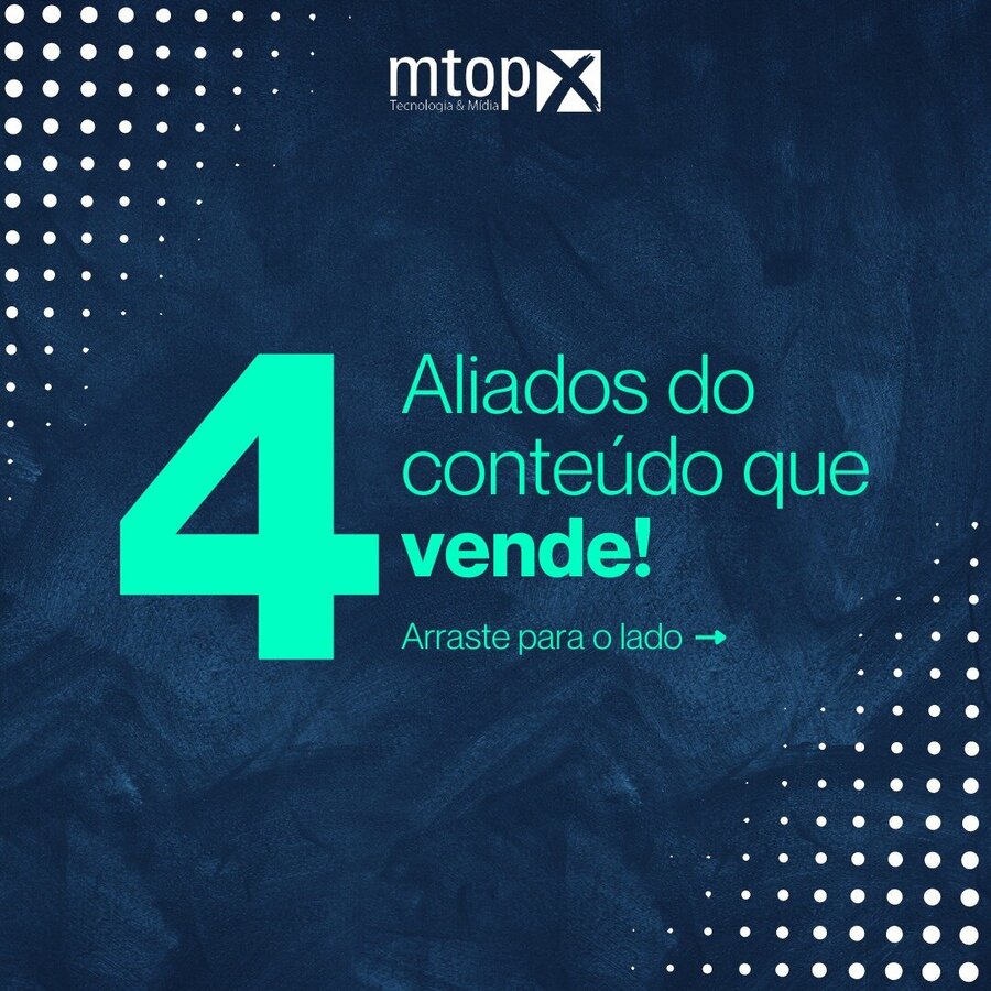 4 Aliados do conteúdo que vende!