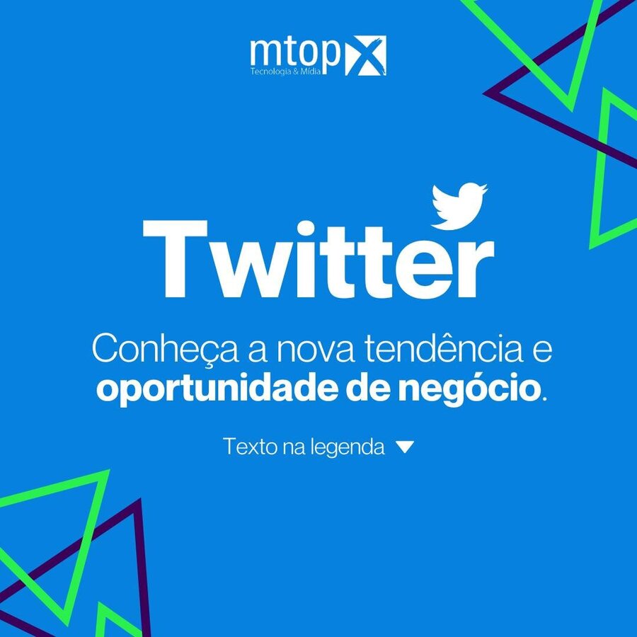 Twitter - Conheça a nova tend~encia e oportunidade de negócio