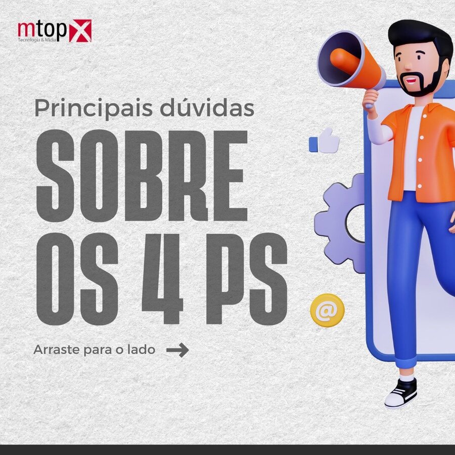 Principais dúvidas sobre os 4 PS