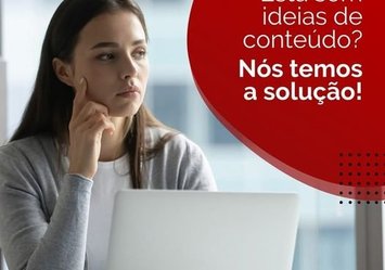 Está sem ideias de conteúdo? Nós temos a solução!