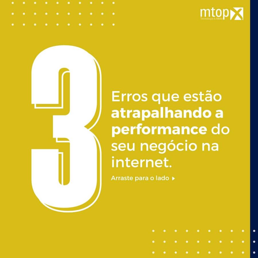 3 Erros que estão atrapalhando a performance do seu negócio na internet