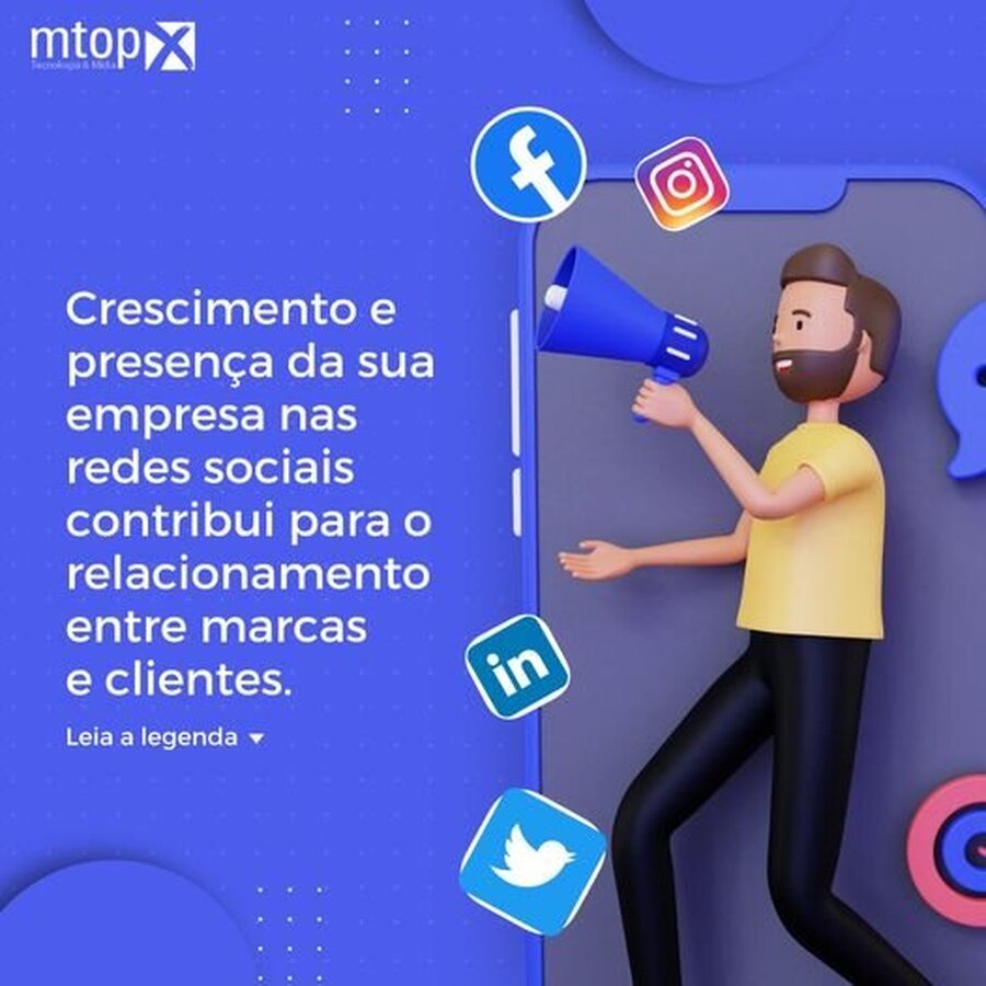 Crescimento e presença da sua empresa nas Redes Sociais contribui para o relacionamento entre marcas e clientes