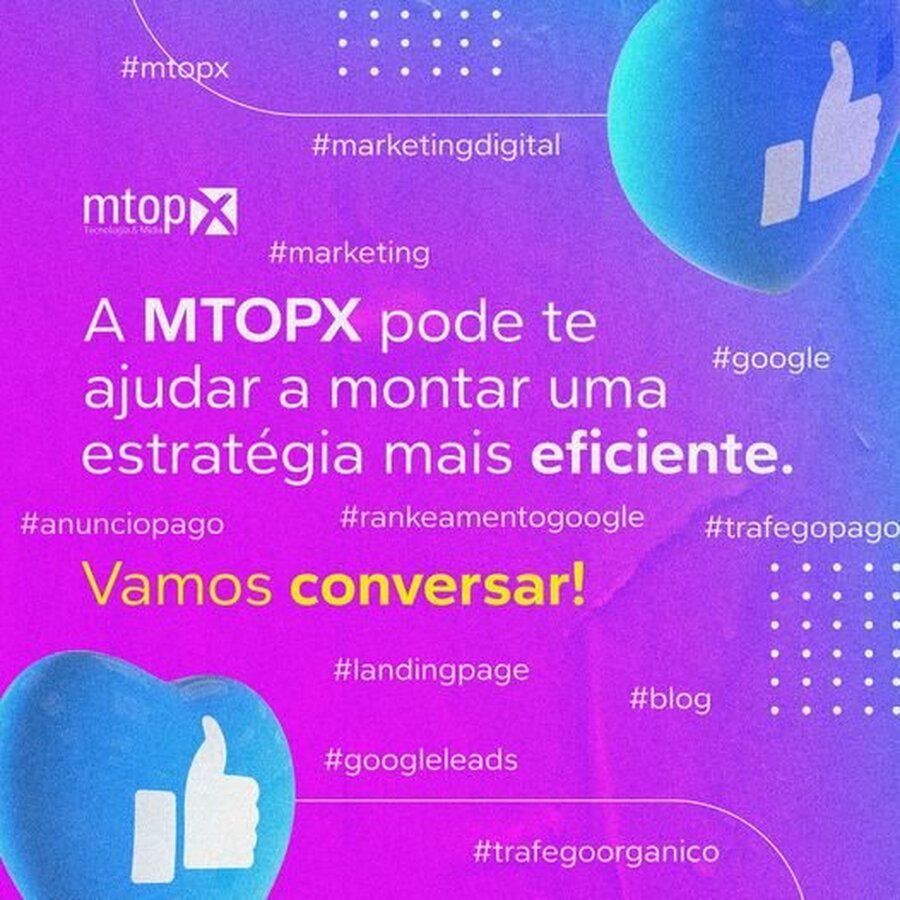 A MTOPX pode te ajudar a montar uam estratégia mais eficiente. Vamos conversar!