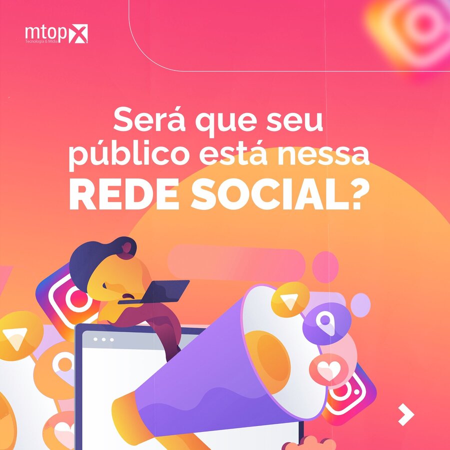 Será que seu público está nesse Rede Social?