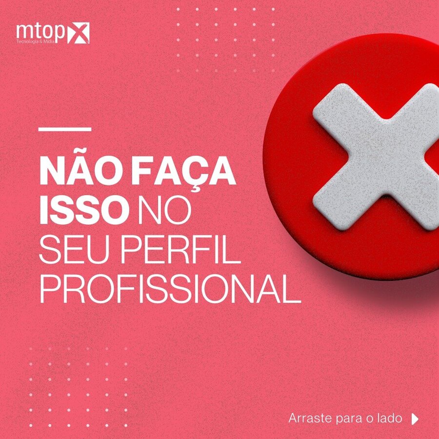 Não faça isso no seu Perfil Profissional