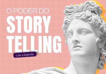 O poder do Storytelling