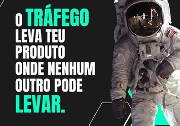 O Tráfego leva teu produto onde nenhum outro pode levar