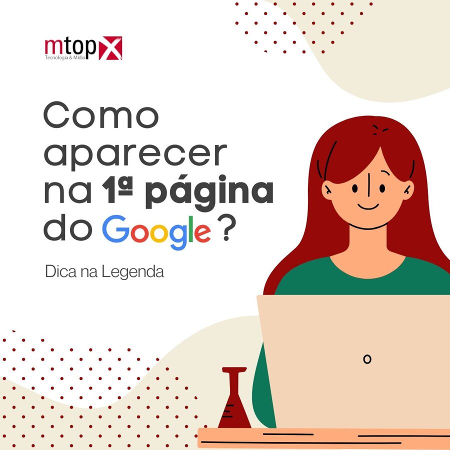 Como aparecer na 1º página do Google?