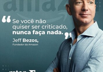 Se você não quiser ser criticado, nunca faça nada!