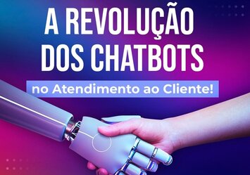 A revolução dos chatbots no atendimento ao cliente!