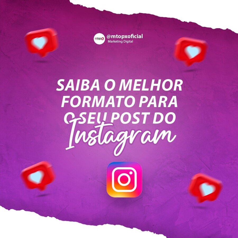 Saiba o melhor formato para o seu post do instagram