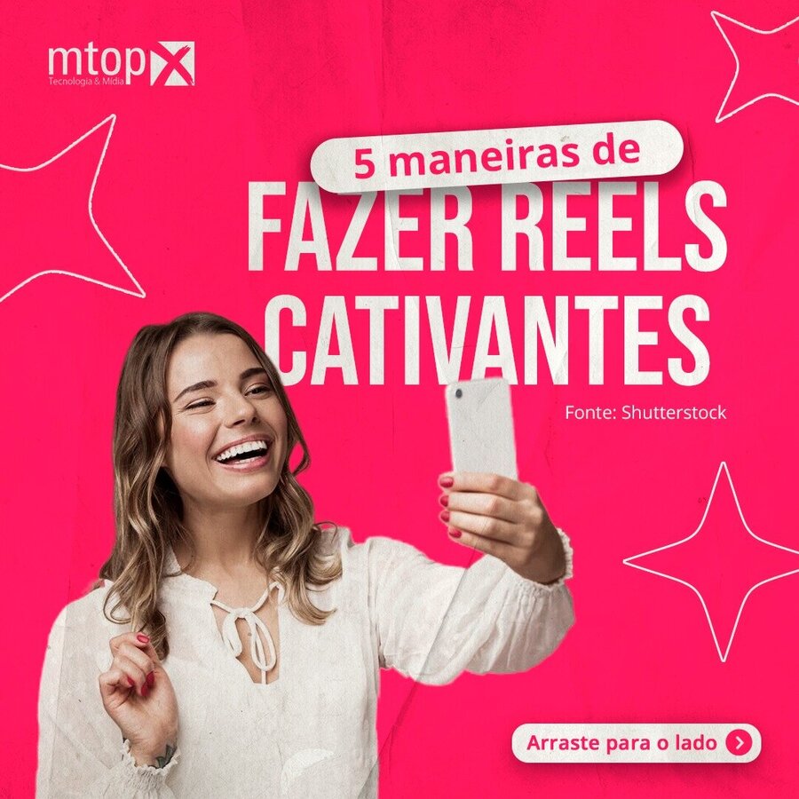 5 maneiras de fazer reels cativantes