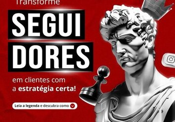 Transforme seguidores em clientes com a estratégia certa!