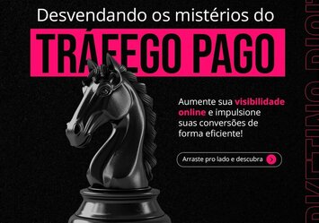 Desvendando os mistérios do Tráfego Pago