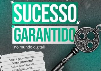 Sua empresa + nossas estratégias = Sucesso garantido no mundo digital