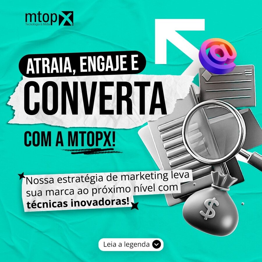 Atraia, Engaje e Converta com a MTOPX