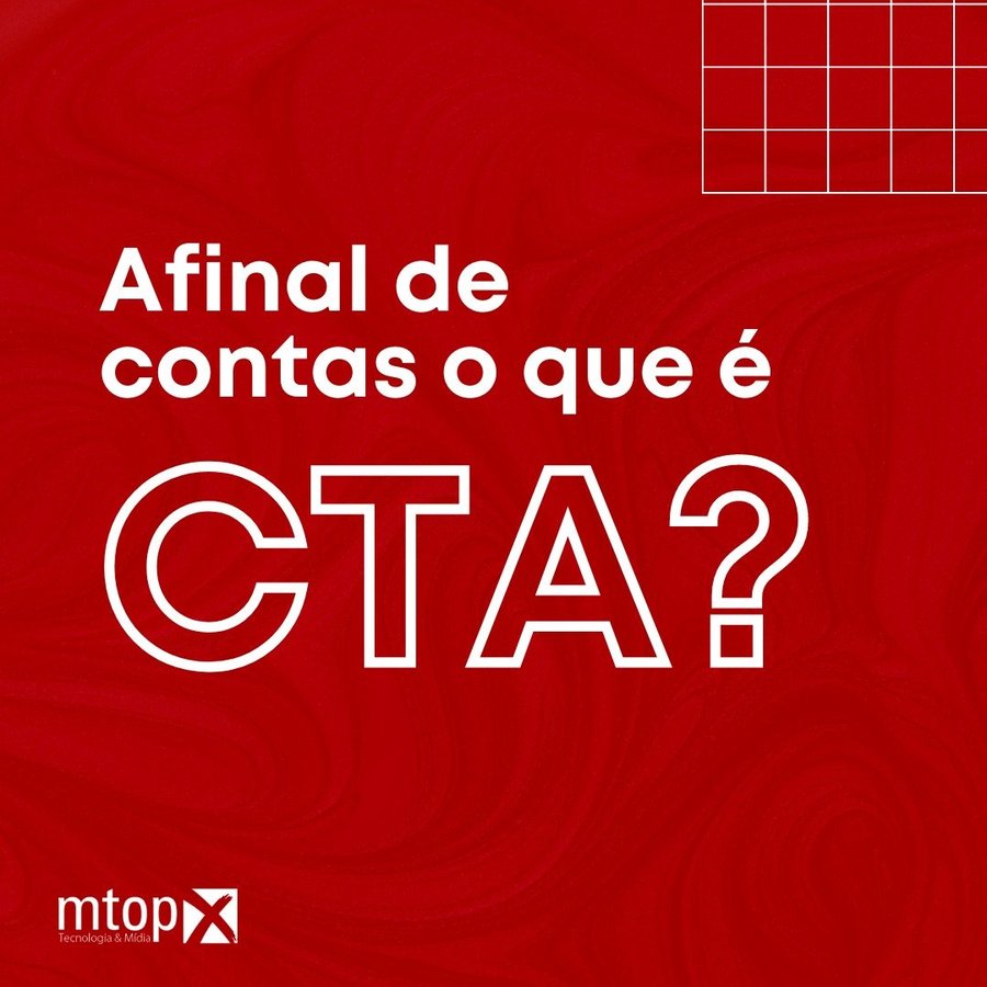 Afinal de contas o que é CTA?