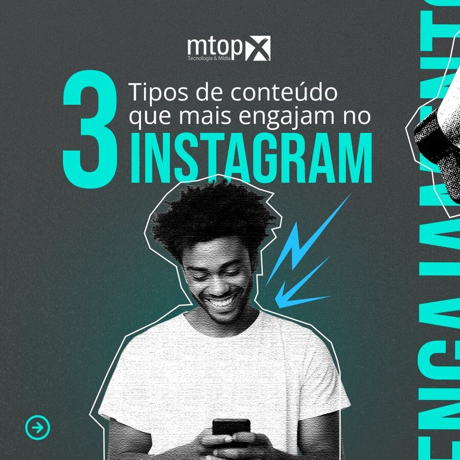 3 Tipos de conteúdo que mais engajham no Instagram