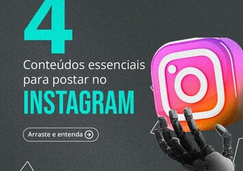 4 Conteúdos essesnciais para postar no Instagram