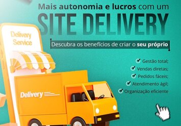 Mais autonomia e lucros com um Site Delivery