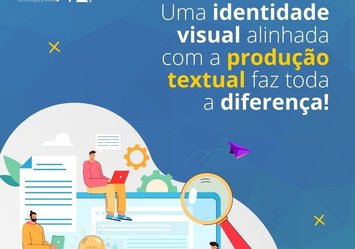 Uma identidade visual alinhada com a produção textual faz toda a diferença!