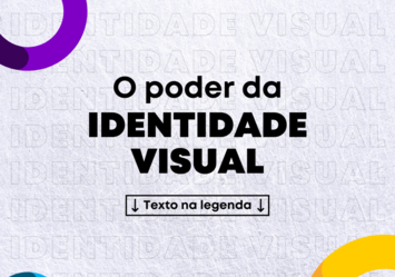 O Poder da Identidade Visual