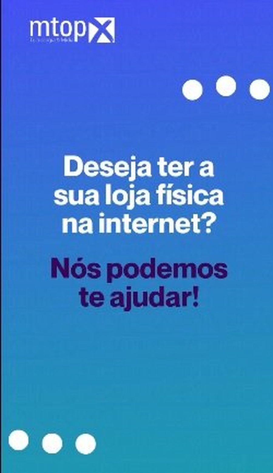 Deseja ter sua Loja Física na internet? nós podemos te ajudar!