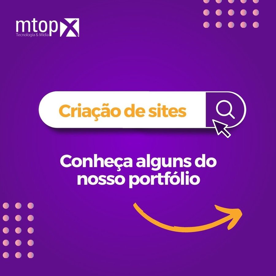 Criação de Sites - Conheça alguns do nosso portfólio