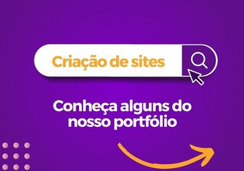 Criação de Sites - Conheça alguns do nosso portfólio